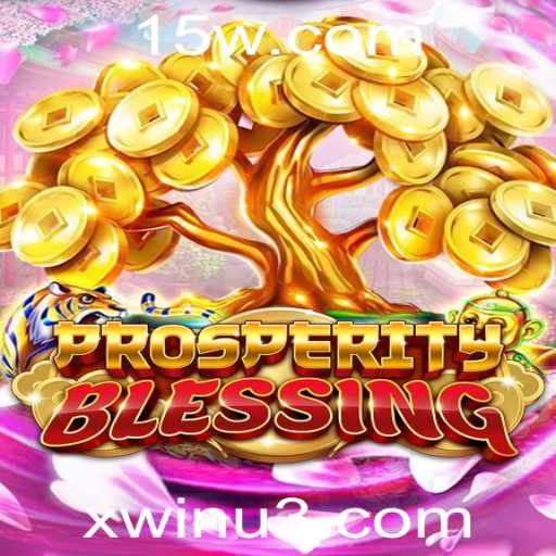 Descubra o Fascinante Mundo de ProsperityBlessing: O Jogo Inovador Empolgante